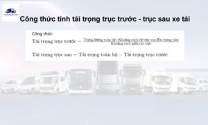Công thức tính tải trọng xe trục trước – trục sau xe tải