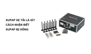 Xupap xe tải là gì?